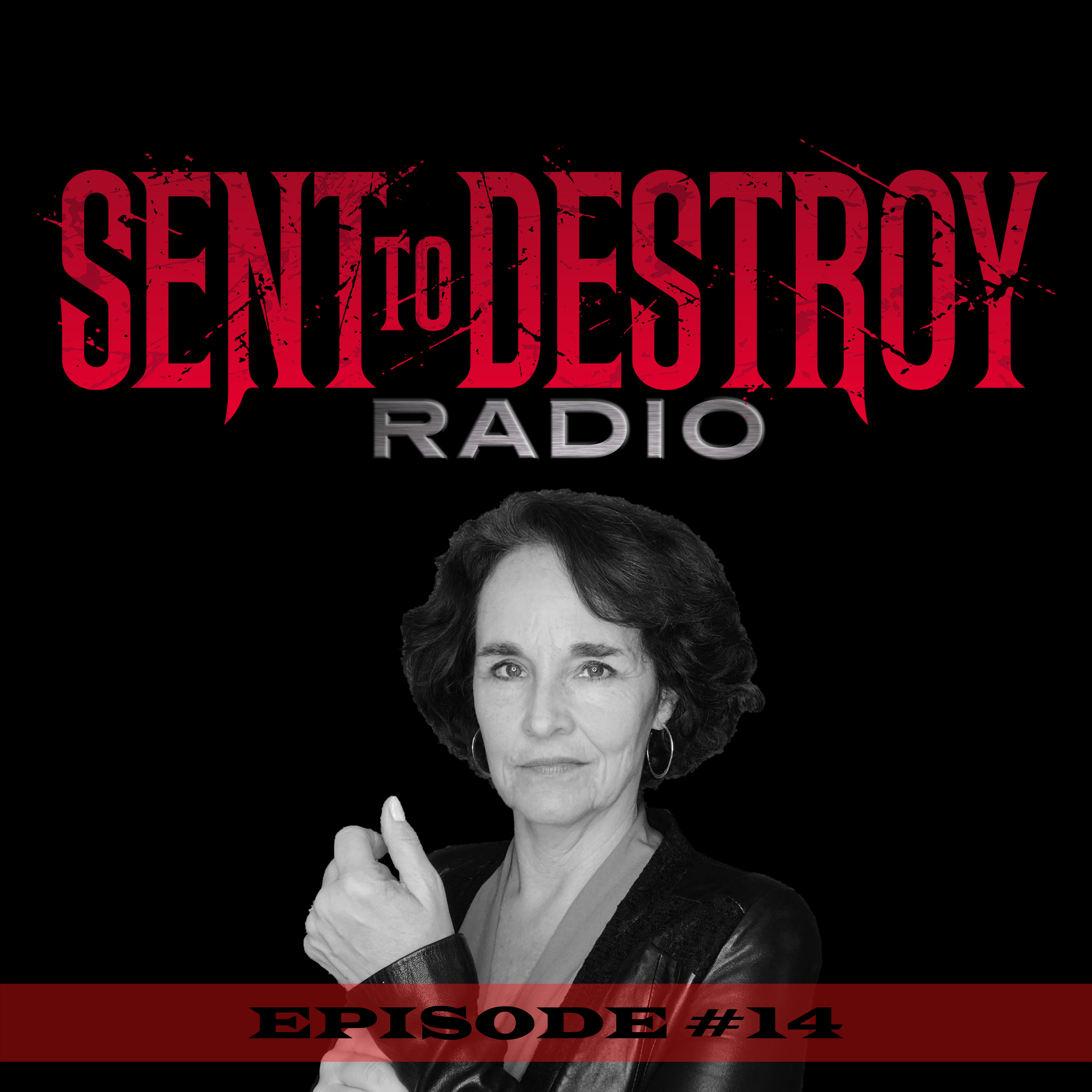 Sent To Destroy Radio
