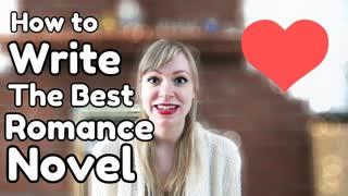 How to Write the Best Romance Novel Ever - WritersLife.org
