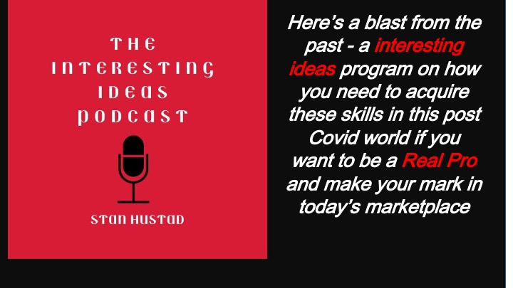 Interesting ideas with Stan Hustad