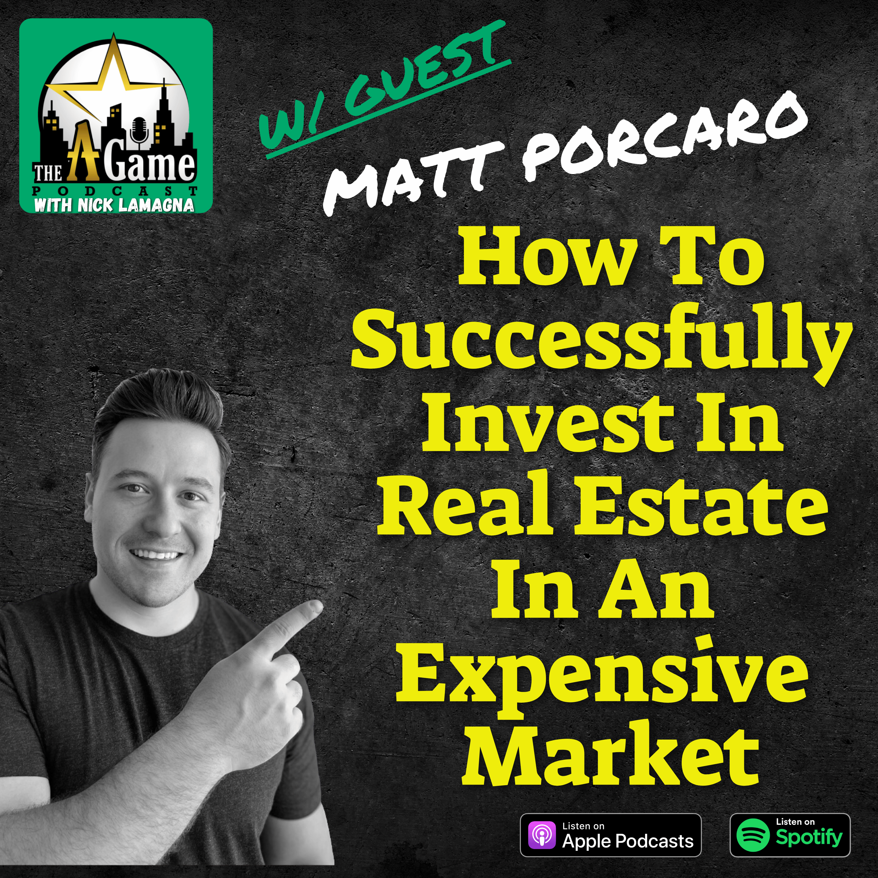 The A Game Podcast: Real Estate Investing For Entrepreneurs