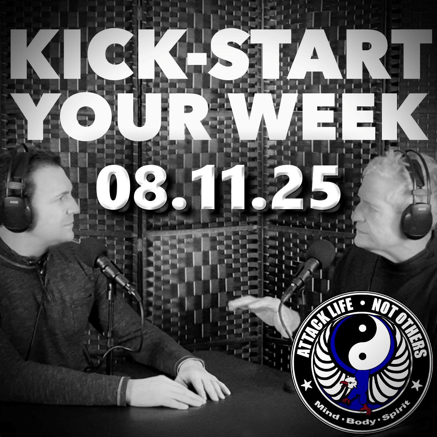 Kick-Start Your Week - 08.11.25 Kick-Start Your Week - 08.11.25