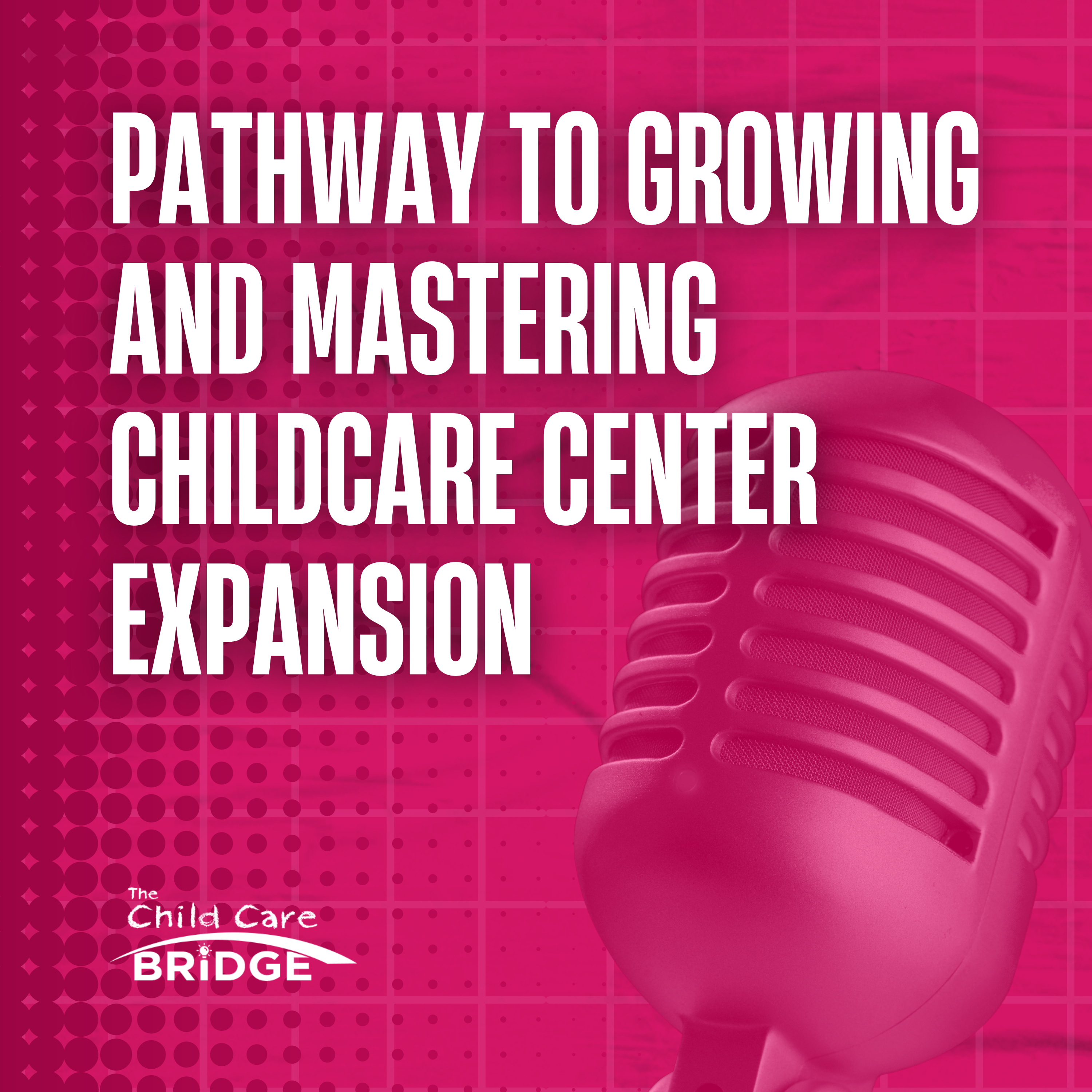 The Child Care Bridge