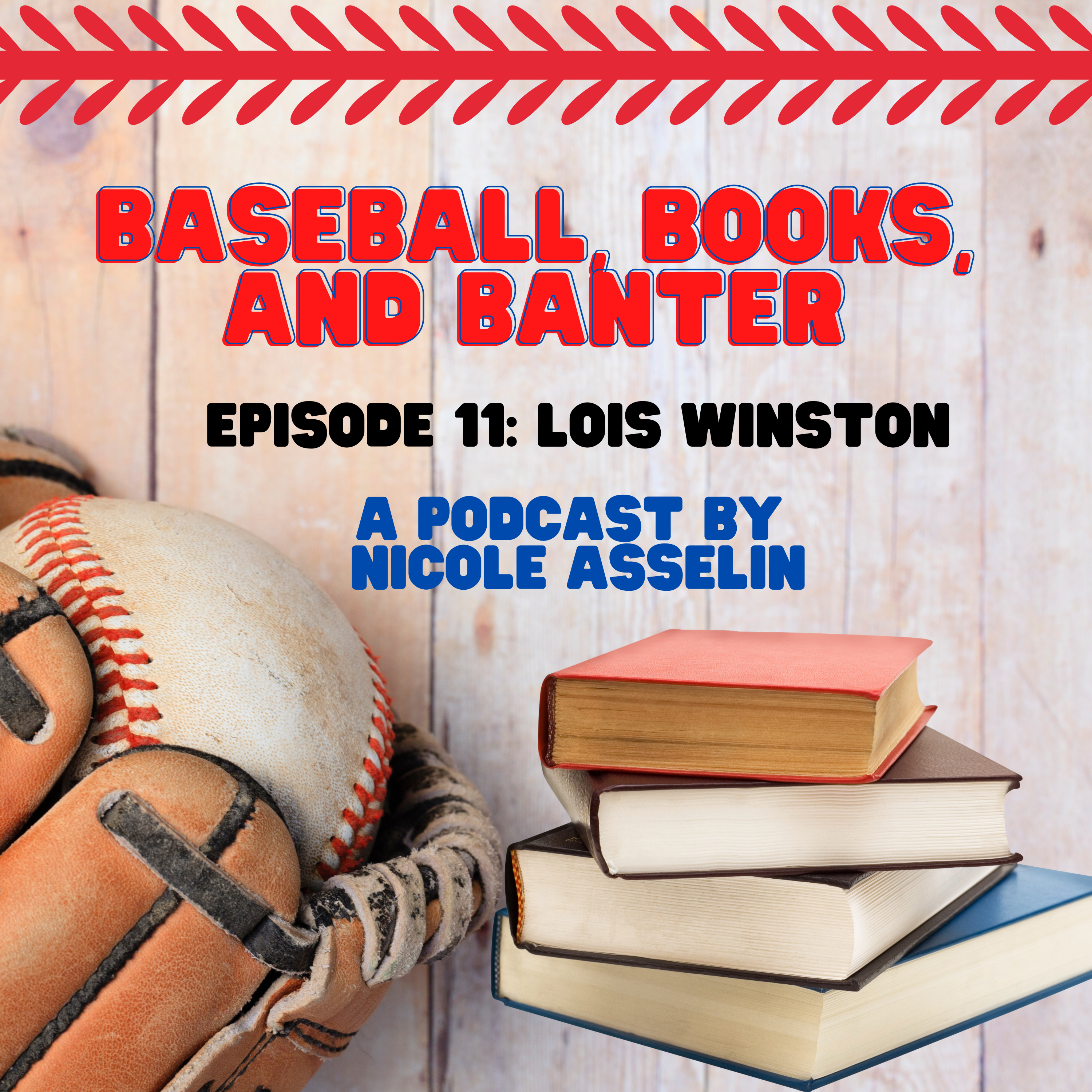 Baseball, Books, and Banter: A Podcast by Nicole Asselin
