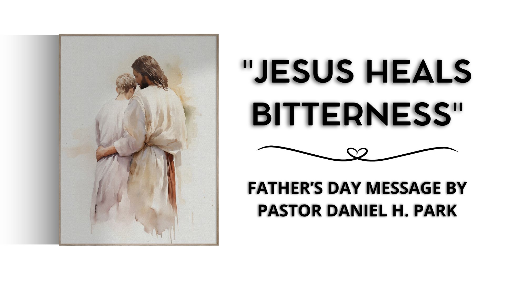 "Jesus Heals Bitterness" | Hebrews 12:15