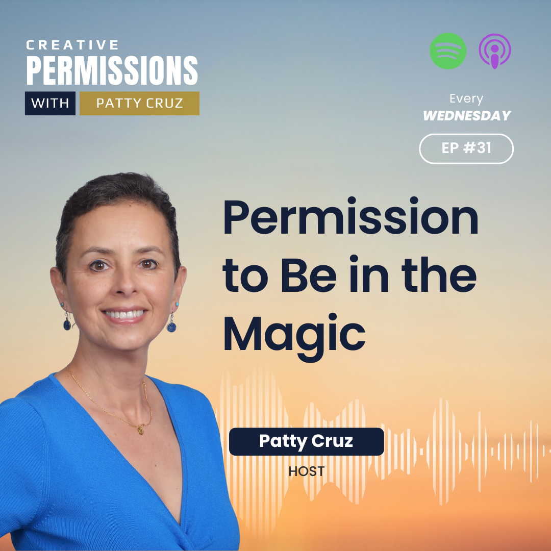 Permission to Be in the Magic