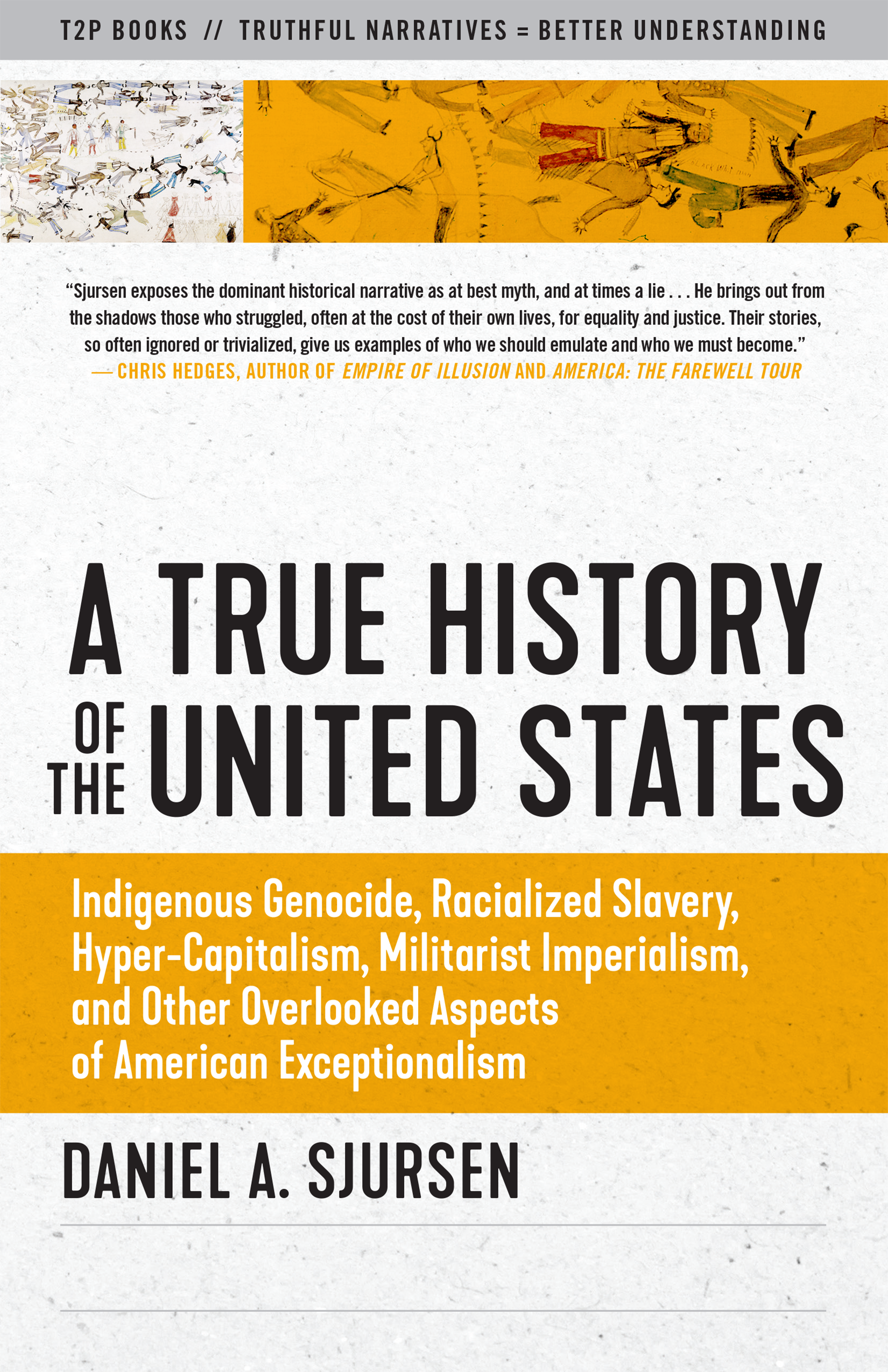 330 - Daniel A. Sjursen (A True History of the United States)