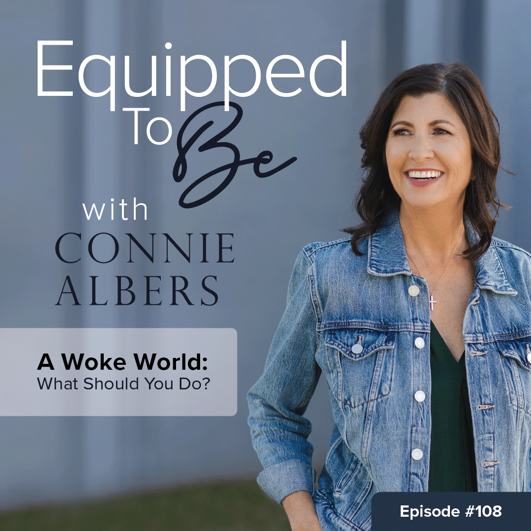 A Woke World: What Should You Do? - 108