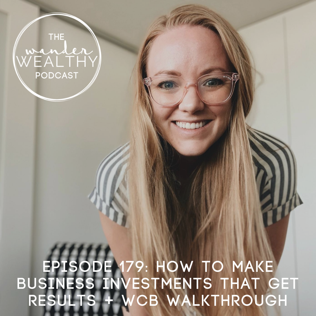 WW 179: How To Make Business Investments That Get Results + WCB Walkthrough