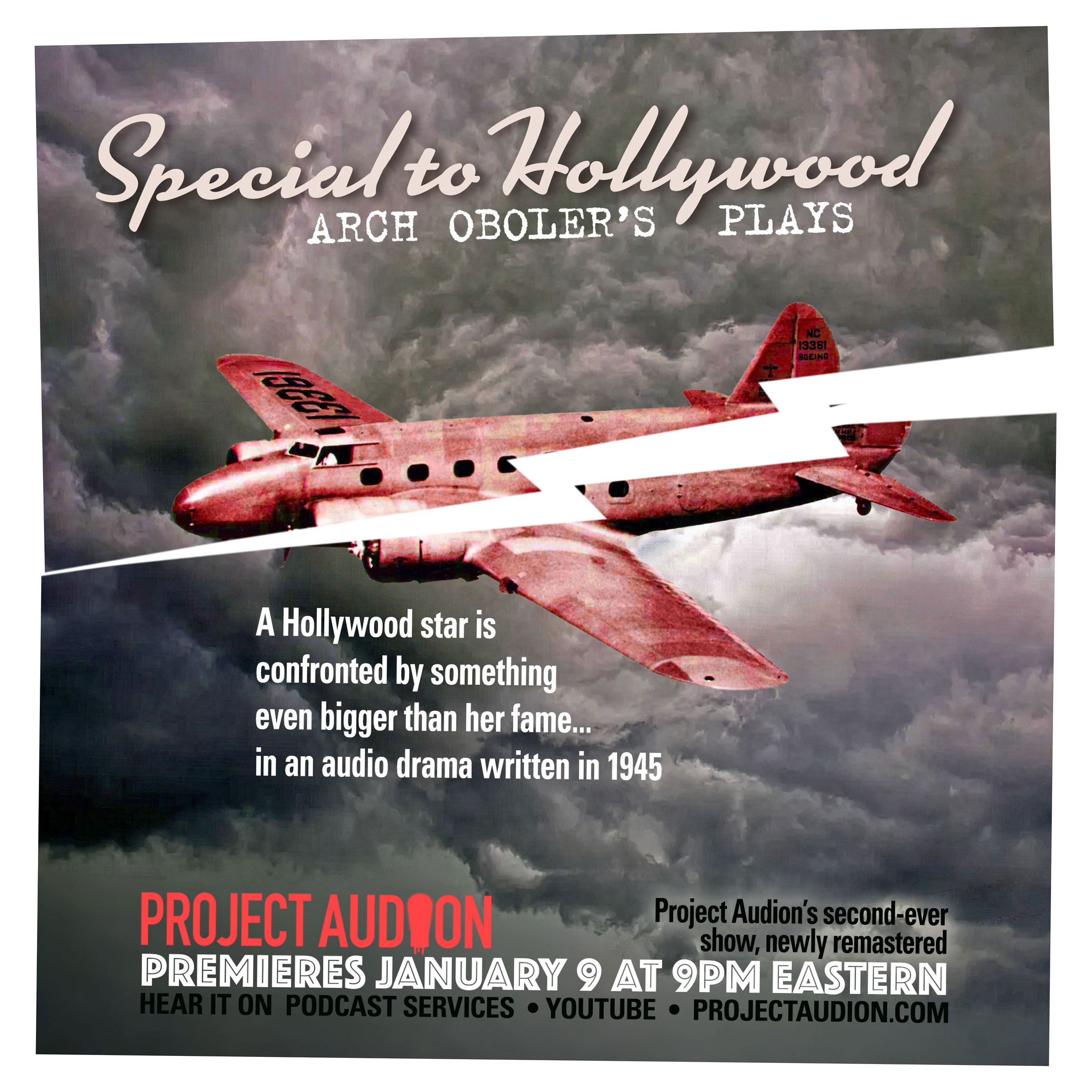 "Arch Oboler's Plays: Special to Hollywood" remastered recreation of audio drama from 1945 podcast