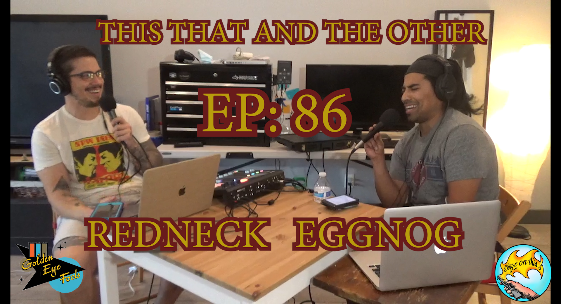 This That And The Other- Ep: 86 - Redneck Eggnog
