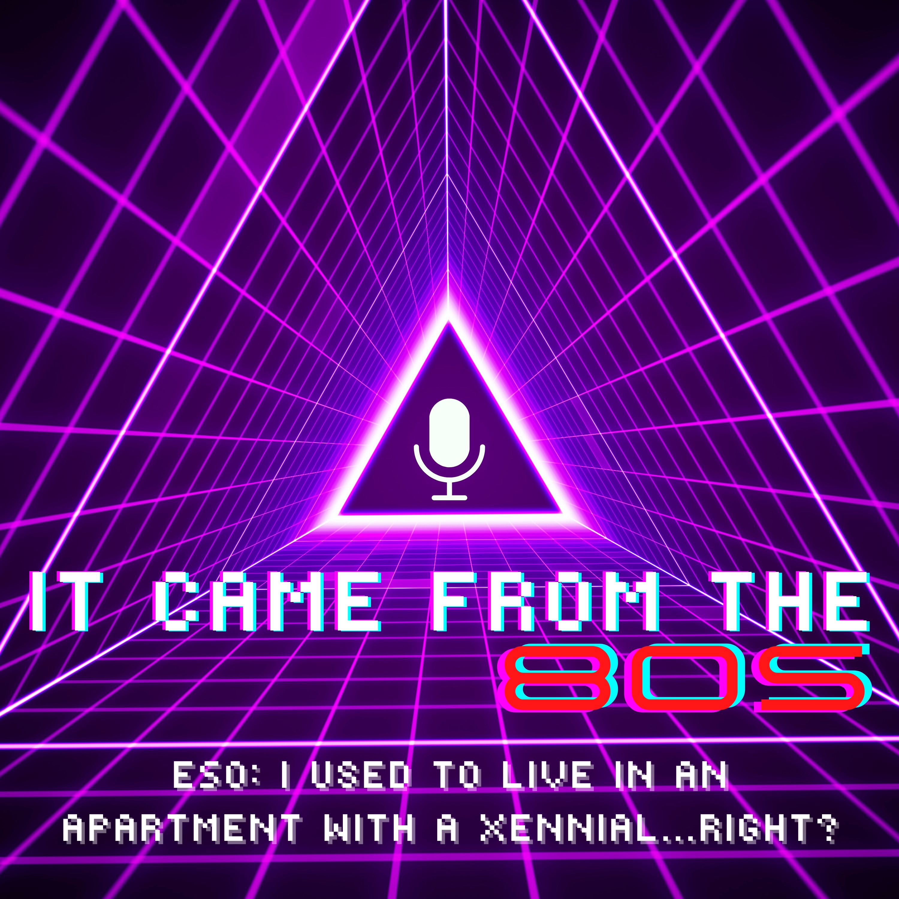 E50: I Used to Live in an Apartment With a Xennial...right?