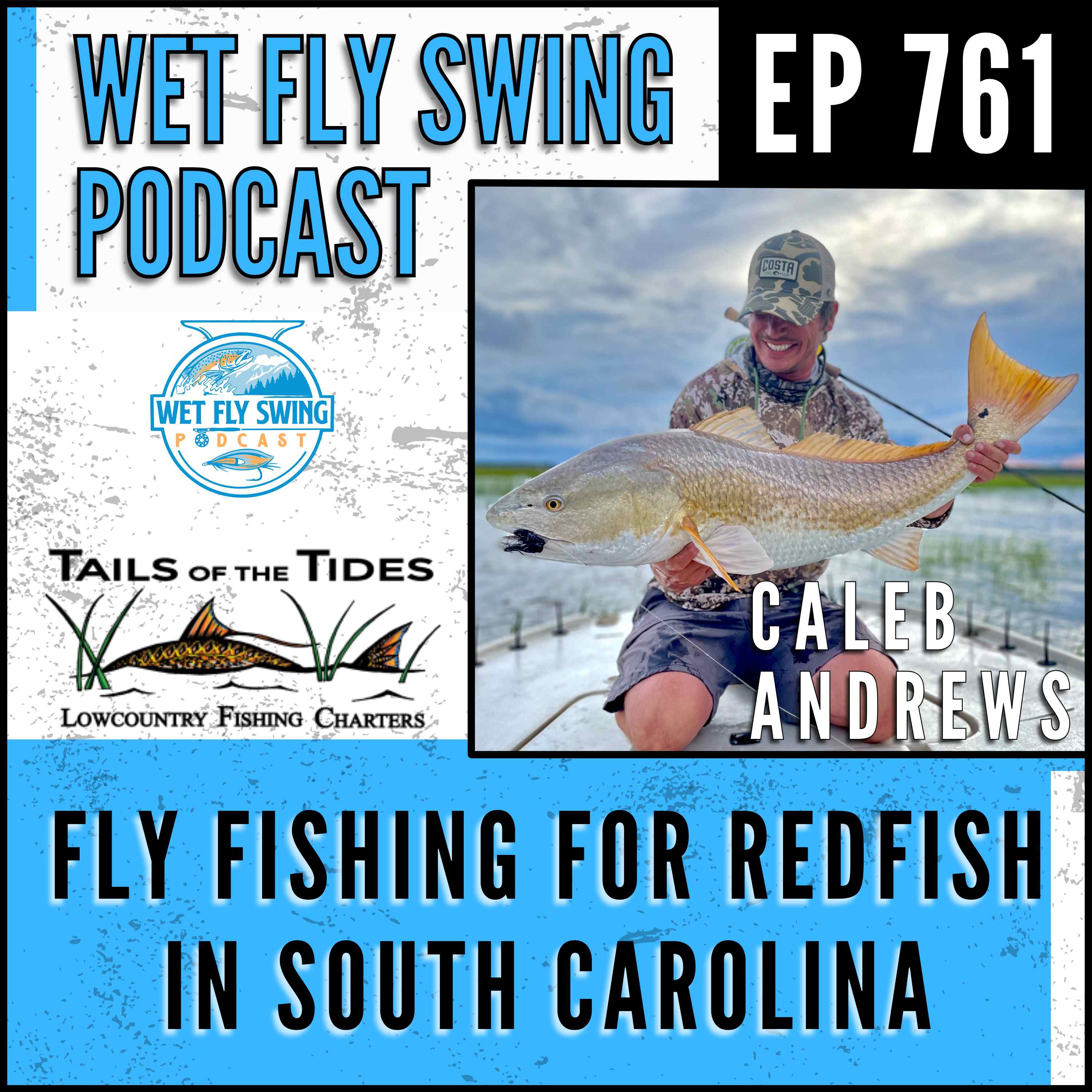 Tails of the Tides: Fly Fishing for Redfish in South Carolina with Caleb Andrews