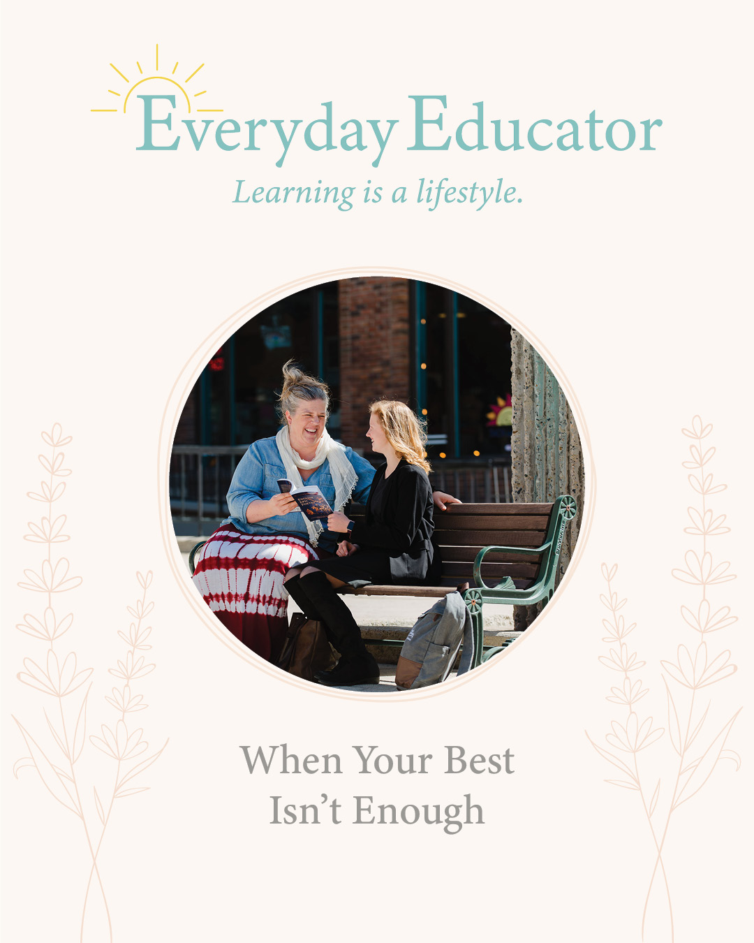 When Your Best Isn't Enough (And Why That's Okay)