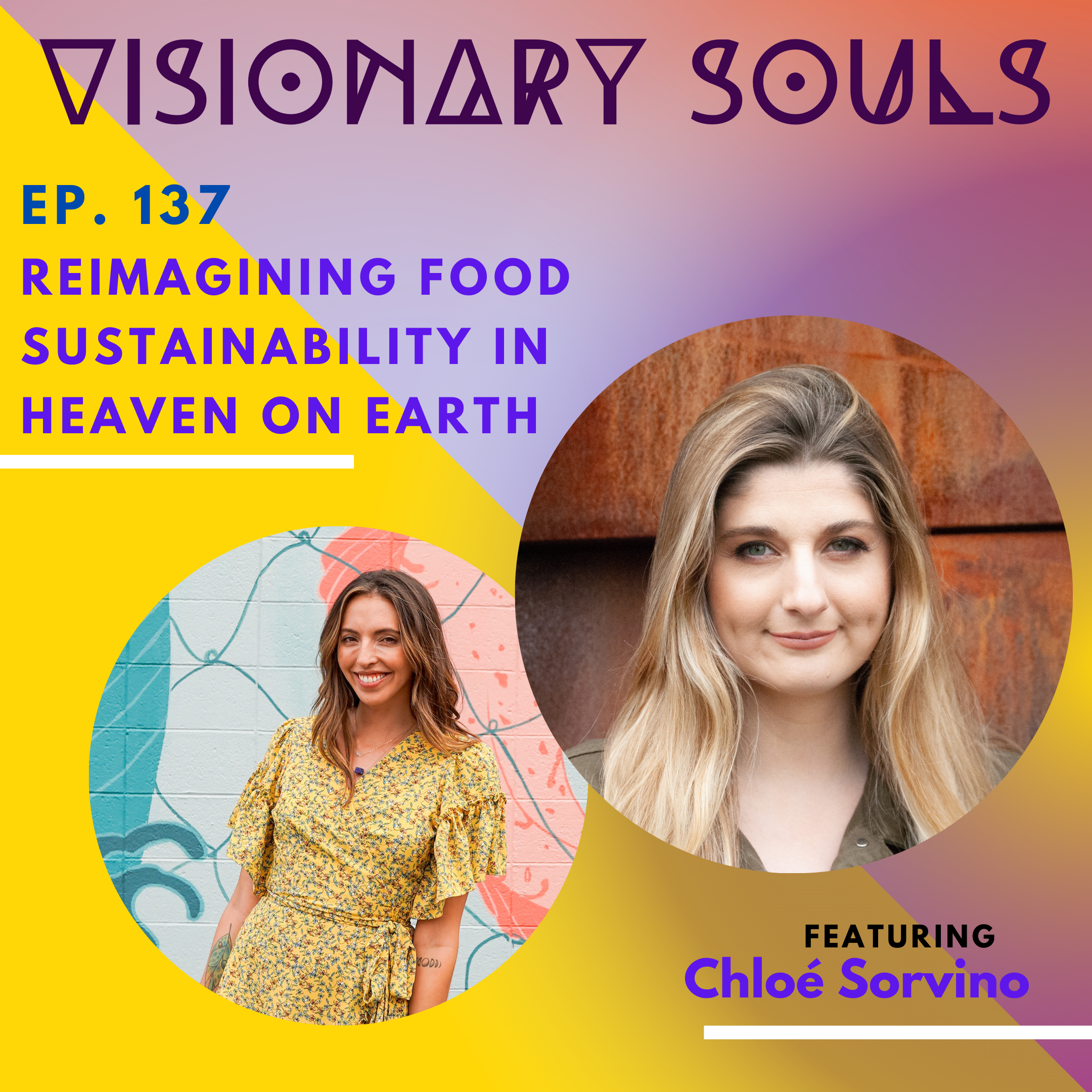 Visionary Souls with Sydney Campos