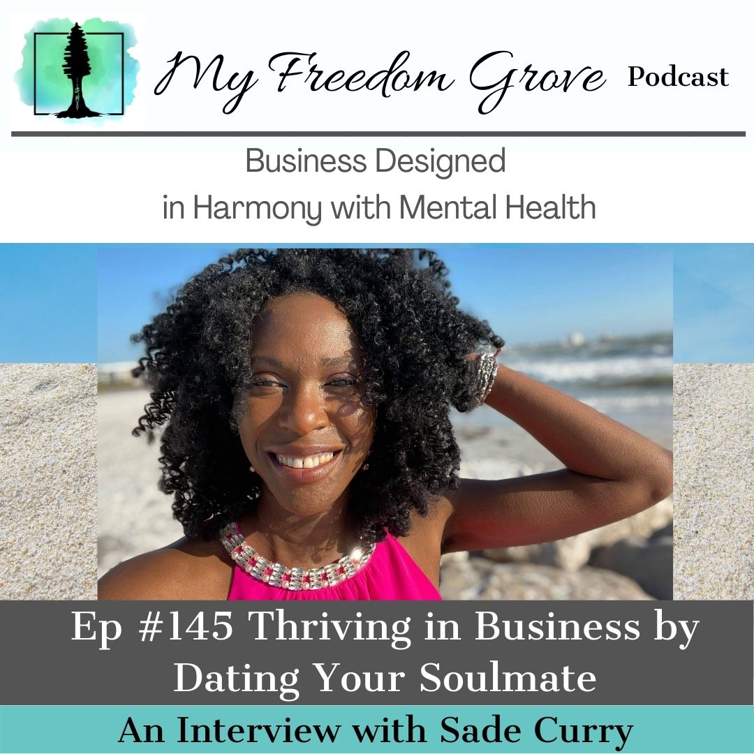 Episode #145 Thrive in Business by Dating Your Soulmate