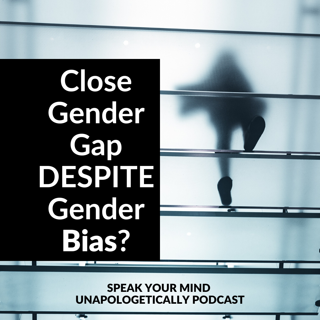 cover of episode How Can Women Close The Gender Gap Even If They Suffer Gender Bias