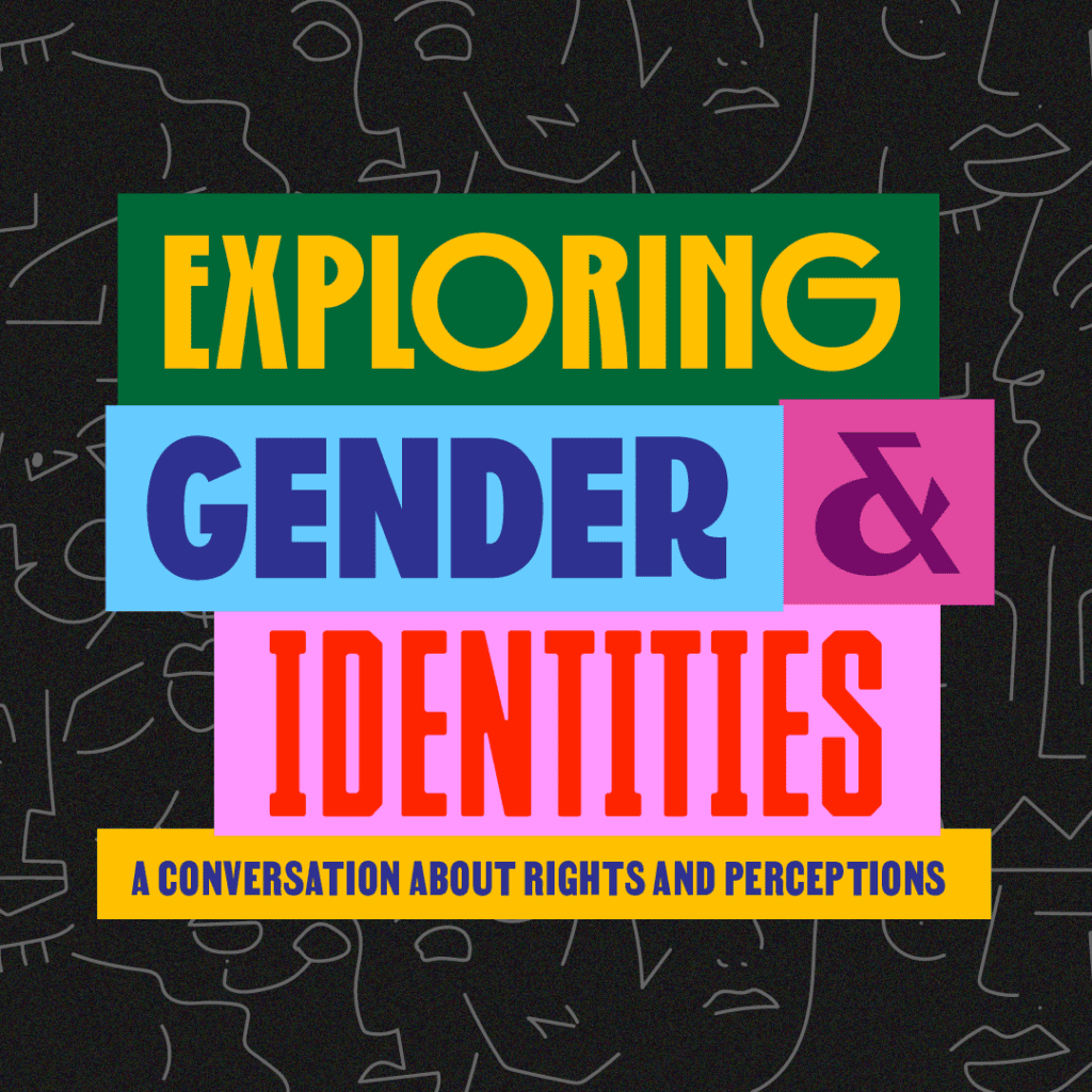 Both Sides: Exploring Gender & Identities