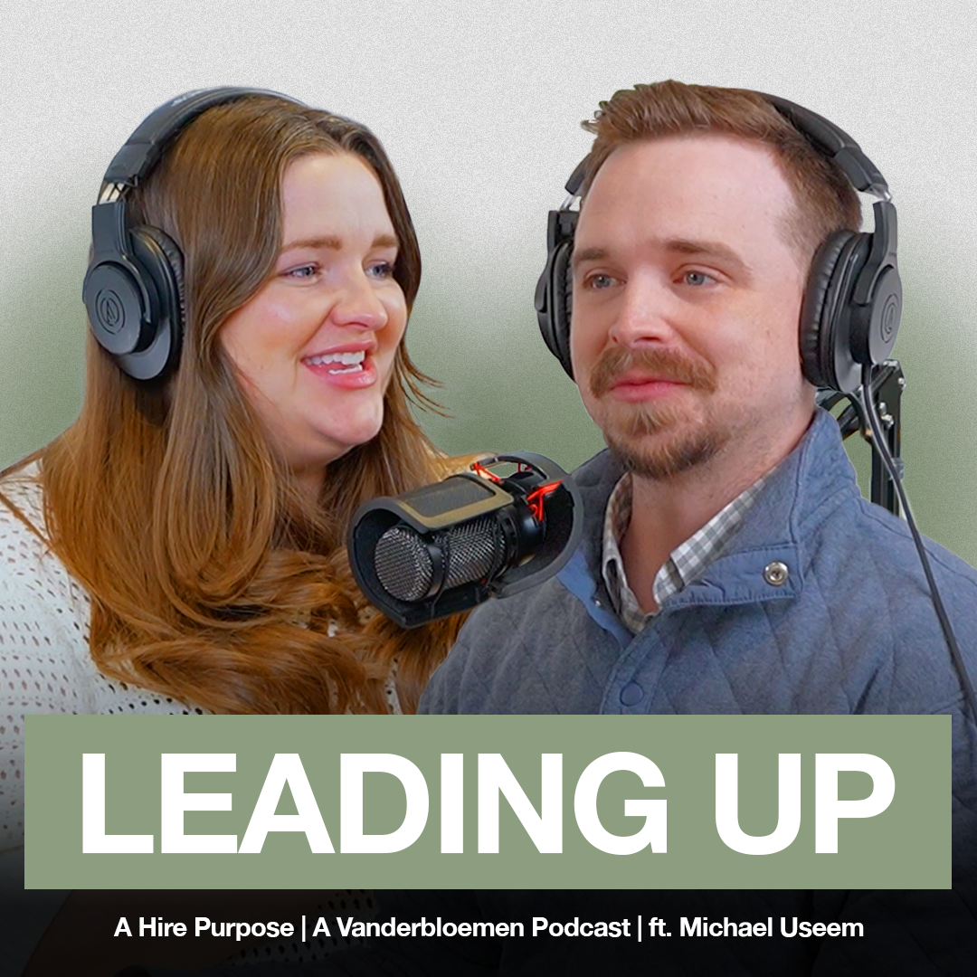 A Hire Purpose (A Vanderbloemen Podcast)