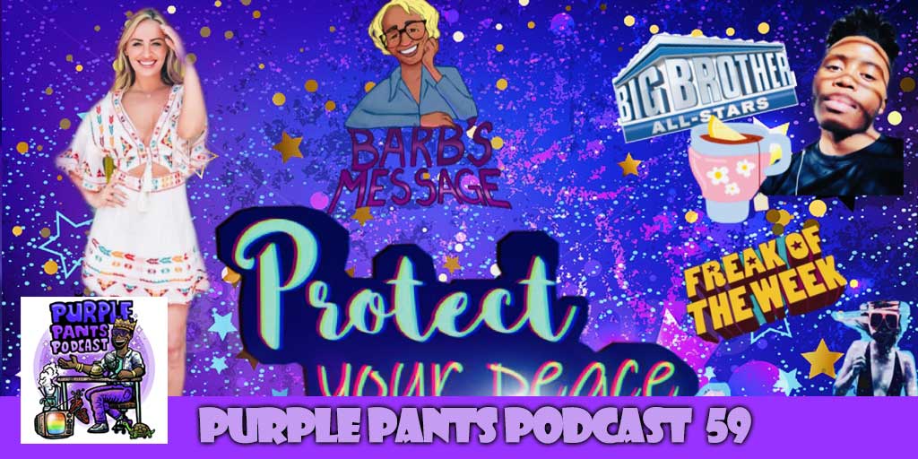 Purple Pants Podcast | Protecting Your Peace