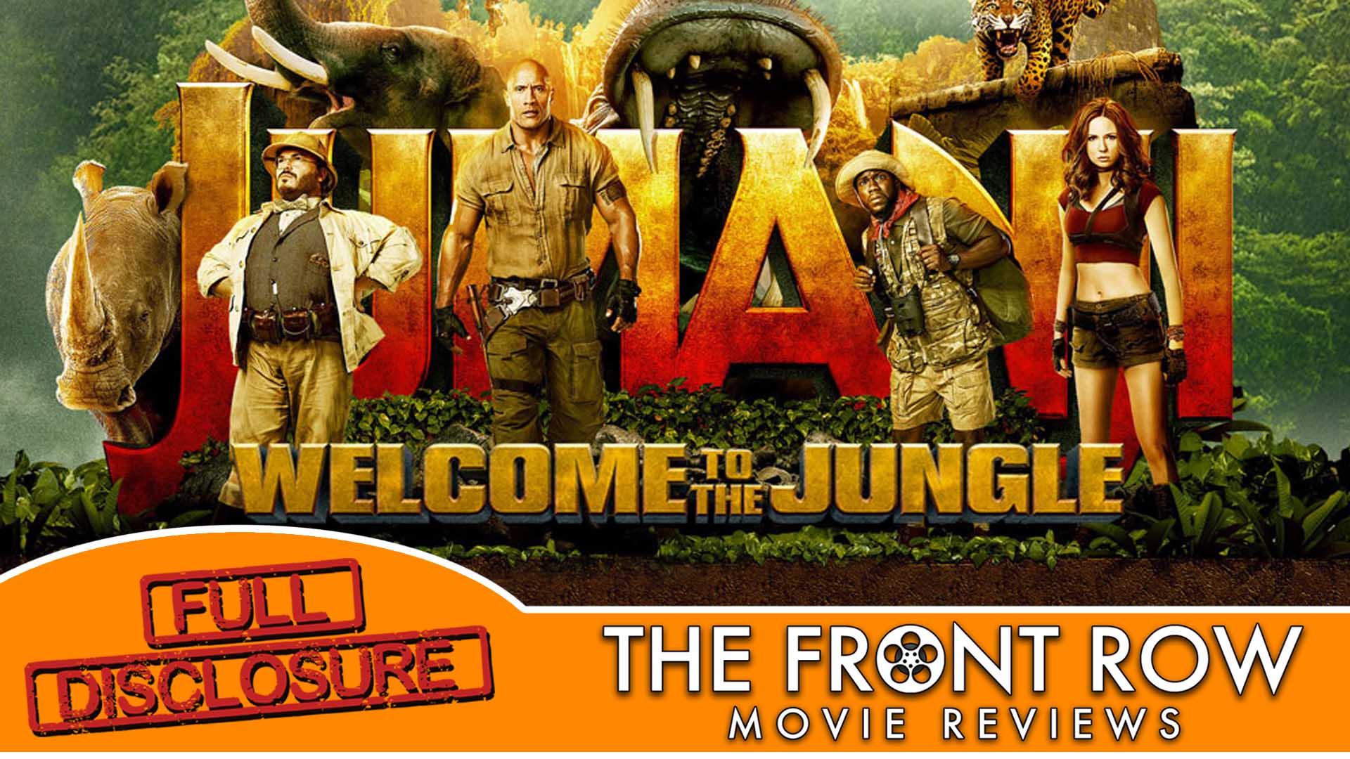 FULL DISCLOSURE - Jumanji: Welcome to the Jungle