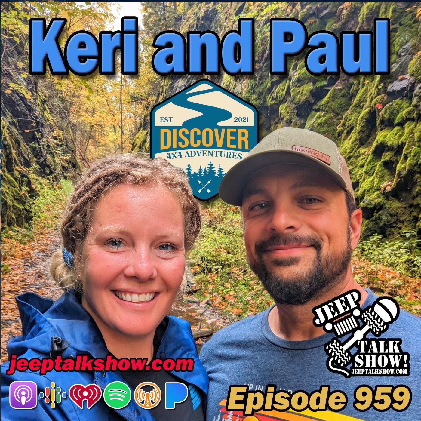 Episode 959 - Keri and Paul Discover4x4Adventures