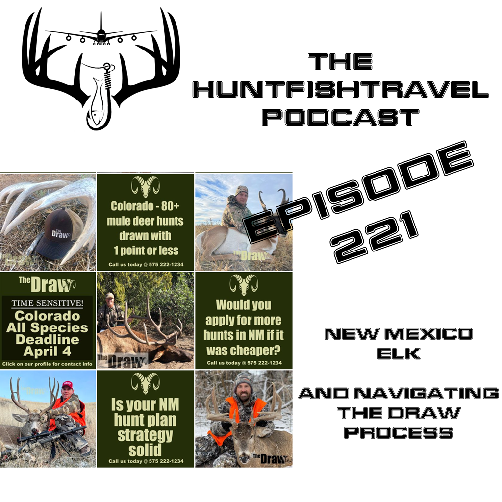 221 - New Mexico Elk and Navigating the Draw Process with Jordan Christensen from The Draw