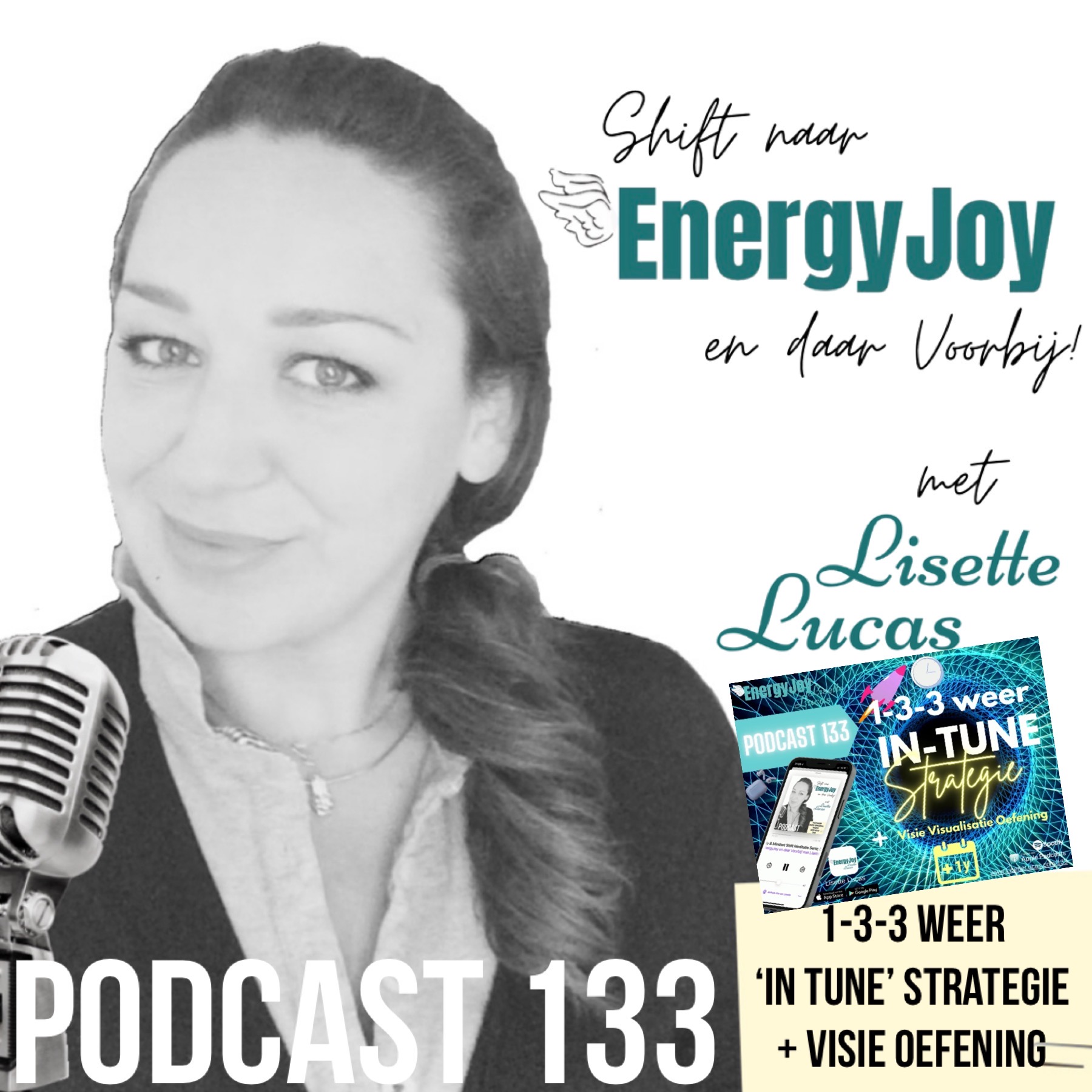 Lisette Lucas Podcast | Shift naar EnergyJoy & High Frequency Mastery