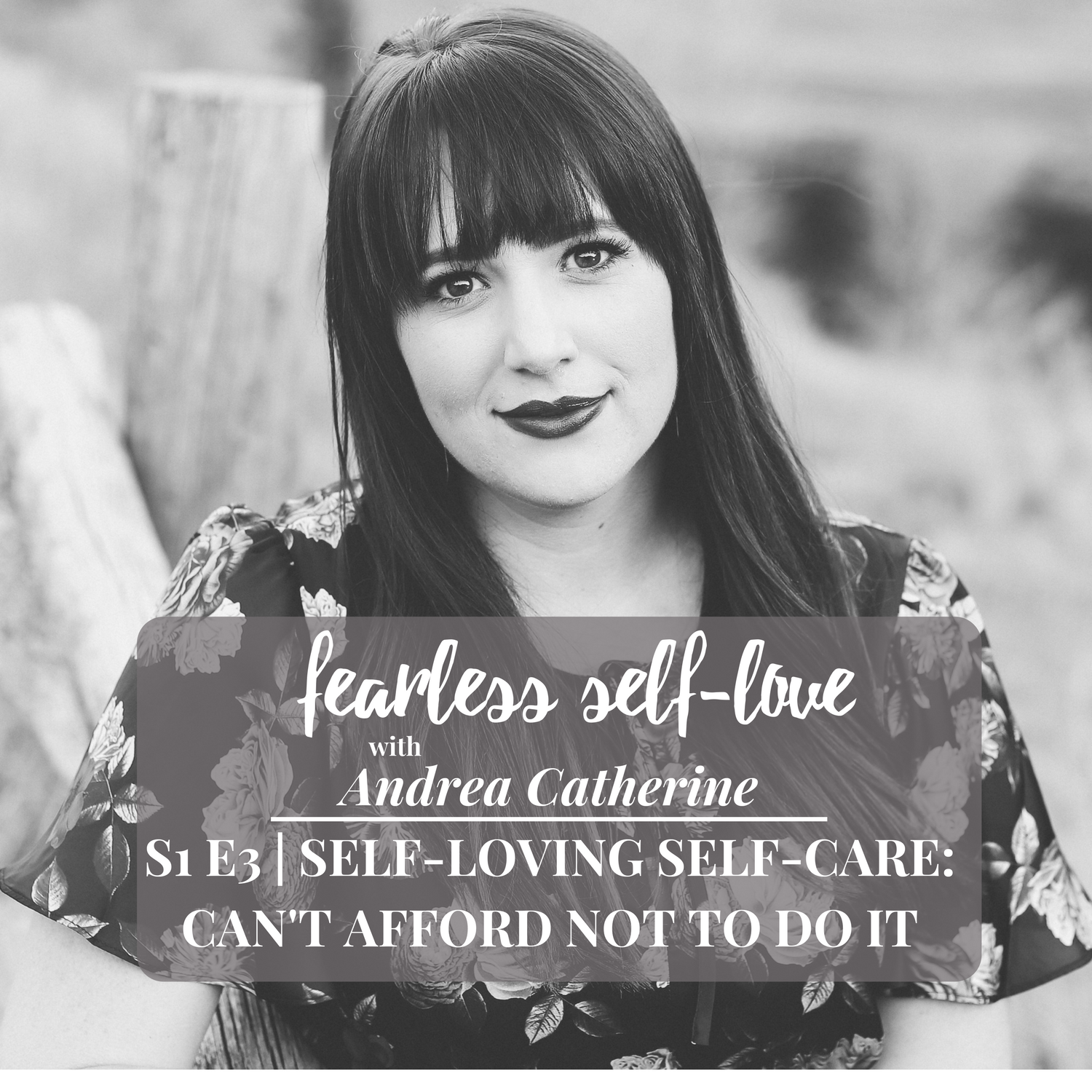 Fearless Self-Love