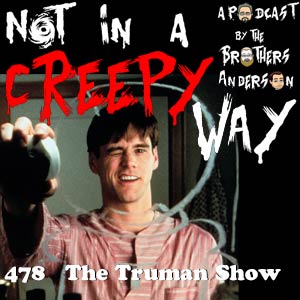 Not In a Creepy Way