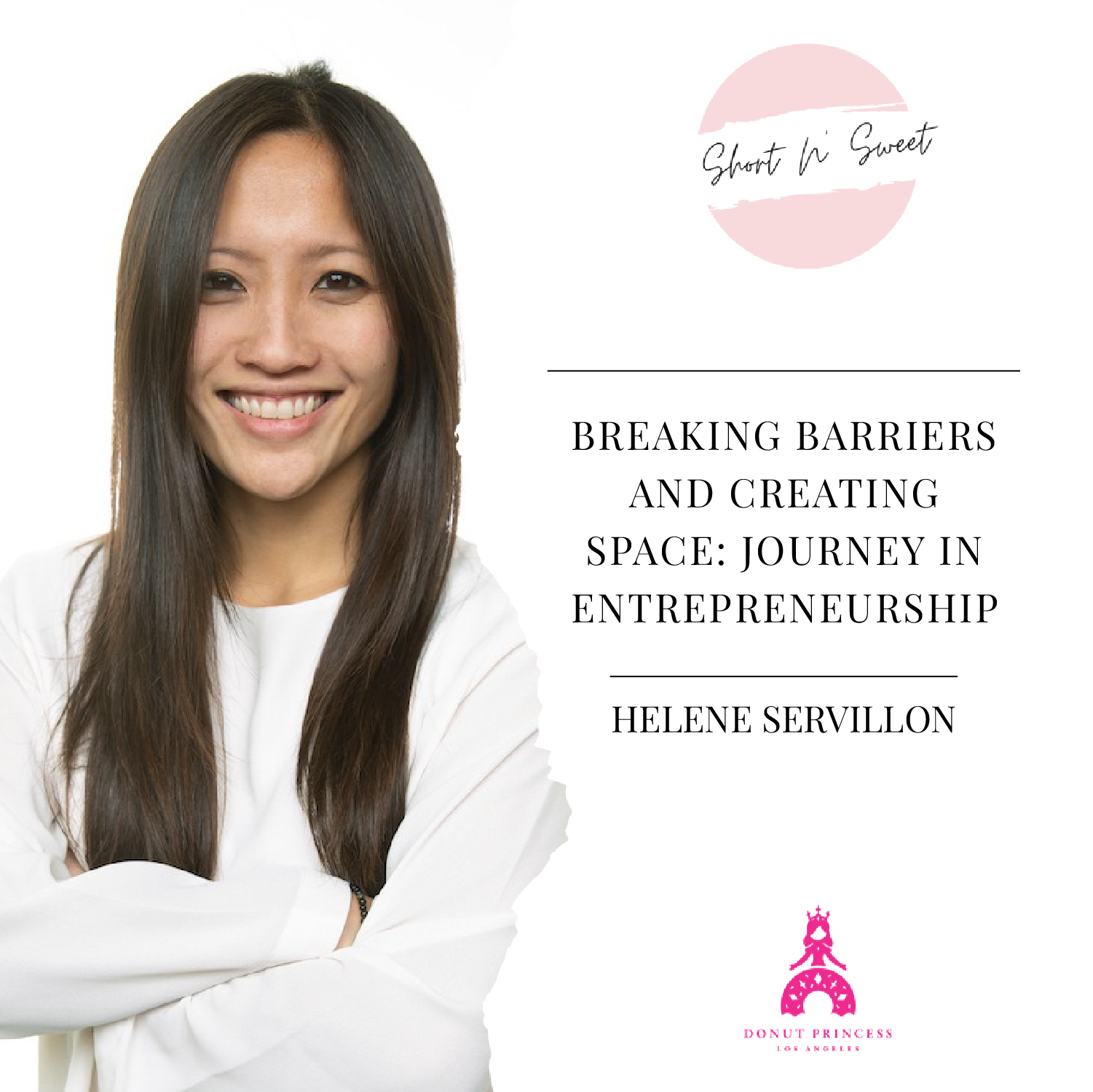 86. Breaking Barriers and Creating Space: Helene Servillon's Journey in Entrepreneurship