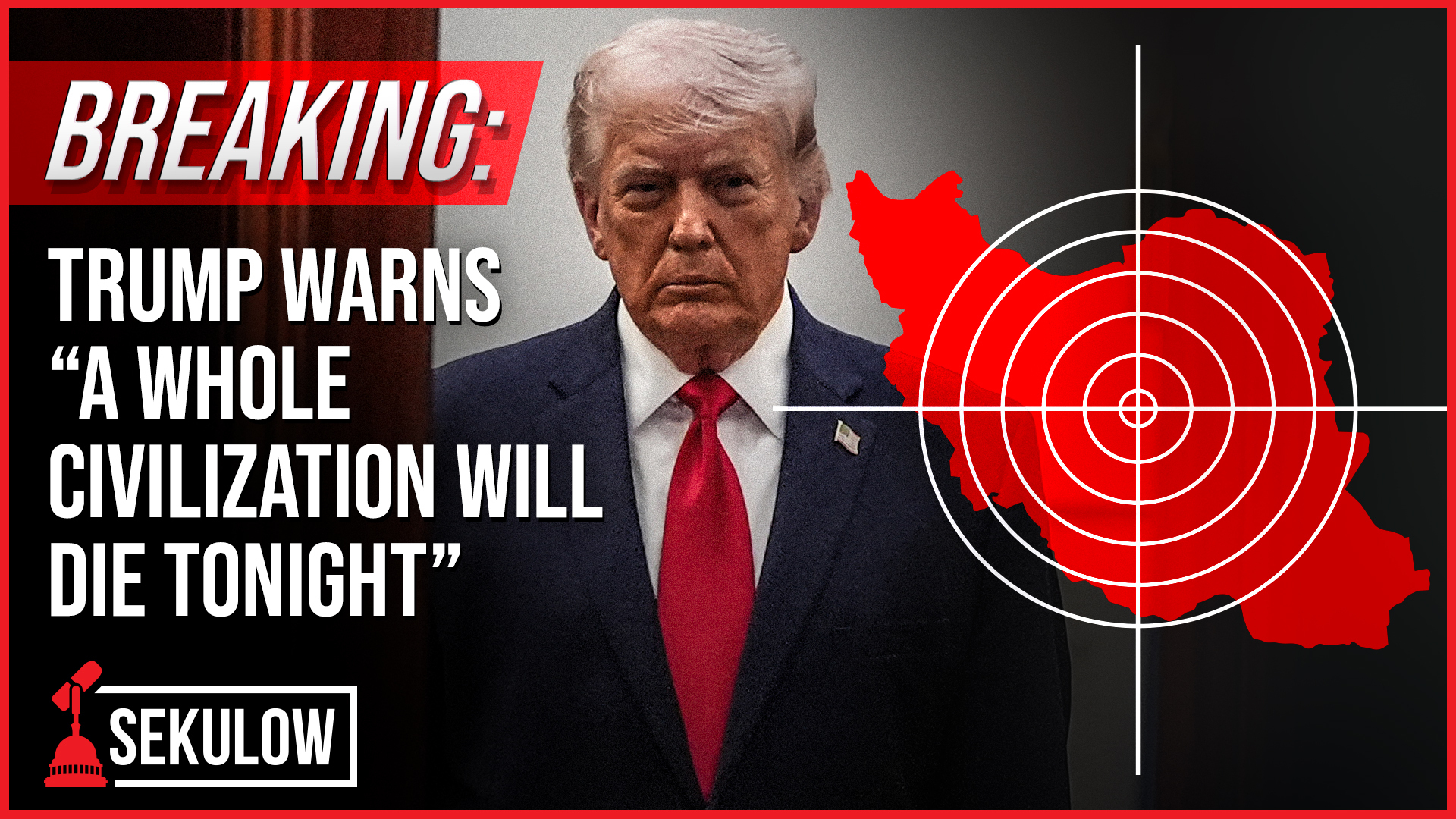 BREAKING: Trump Warns "A whole civilization will die tonight"