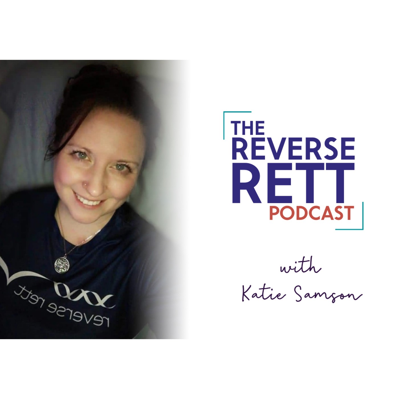 The Reverse Rett Podcast