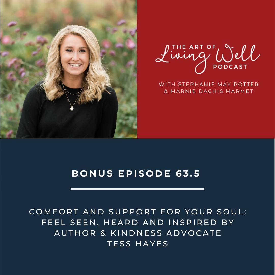 The Art of Living Well Podcast®