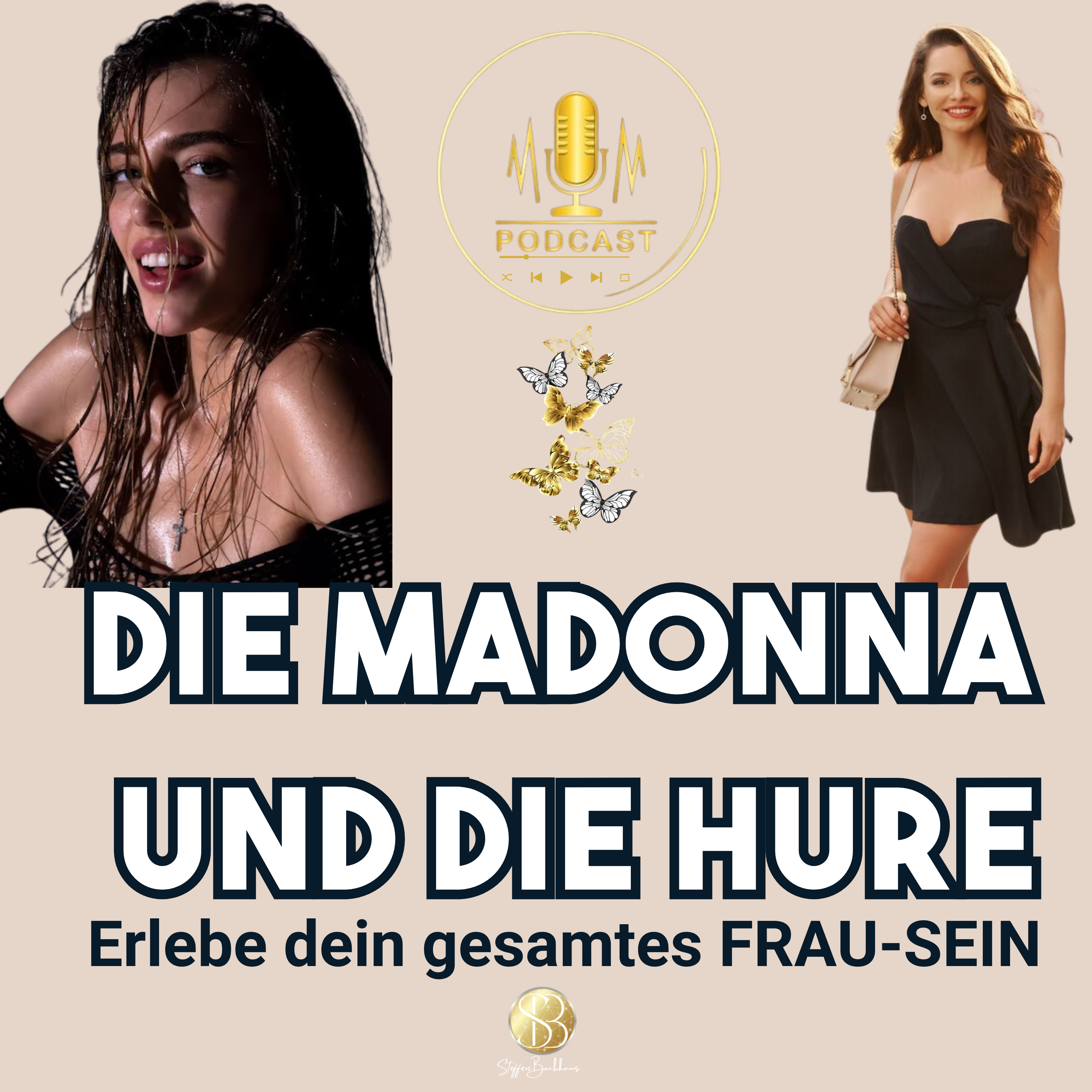 DIE MADONNA UND DIE HURE – Erlebe dein gesamtes FRAU-SEIN