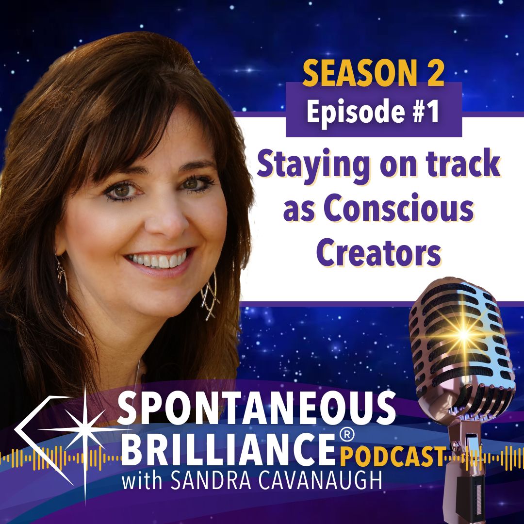 STAYING ON TRACK AS CONSCIOUS CREATORS