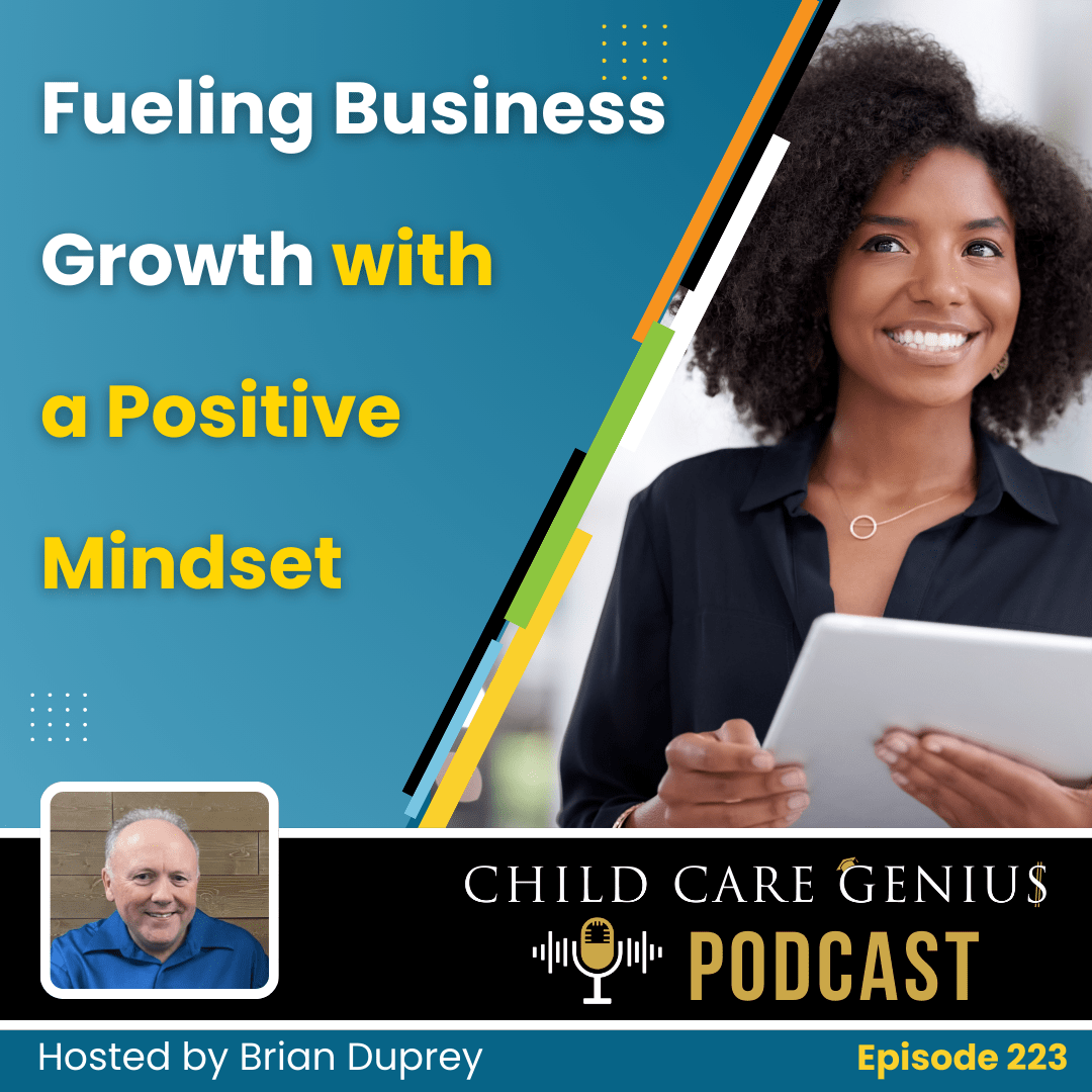 E223 Fueling Business Growth with a Positive Mindset with Brian and Carol Duprey
