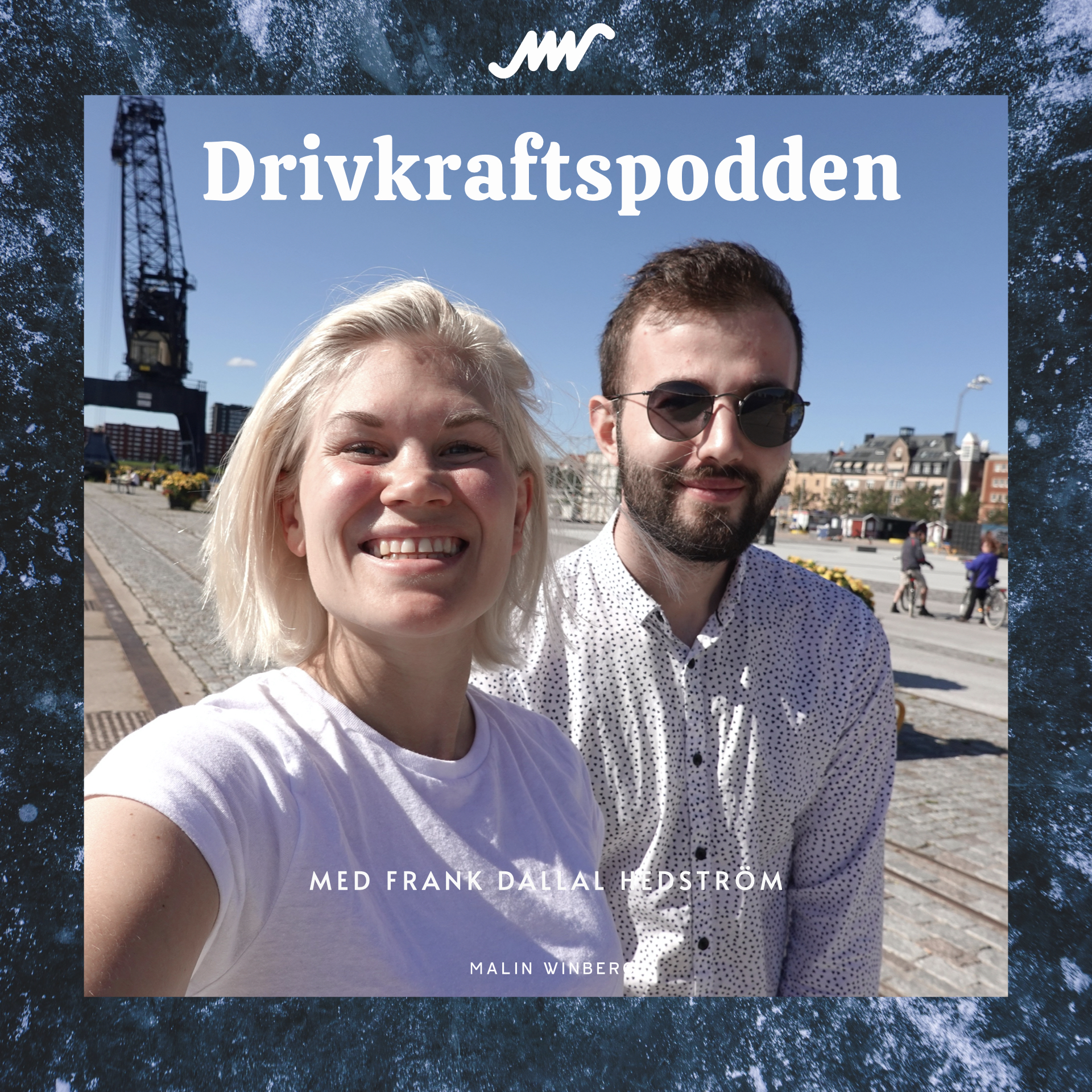 Drivkraftspodden med Malin Winberg