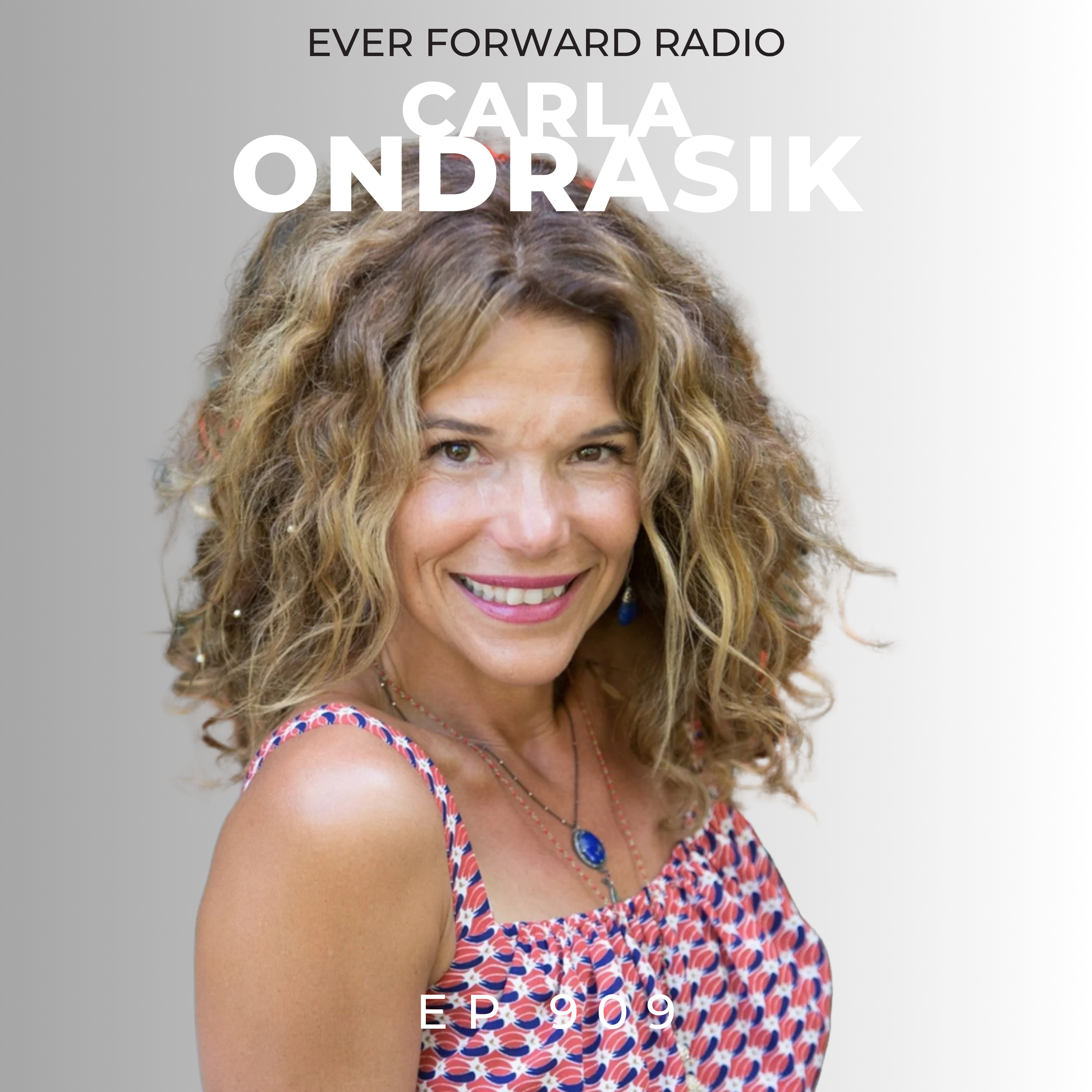 EFR 909: Stop Trying, Start Doing: How to Overcome Fear, Procrastination, and People-Pleasing with Carla Ondrasik
