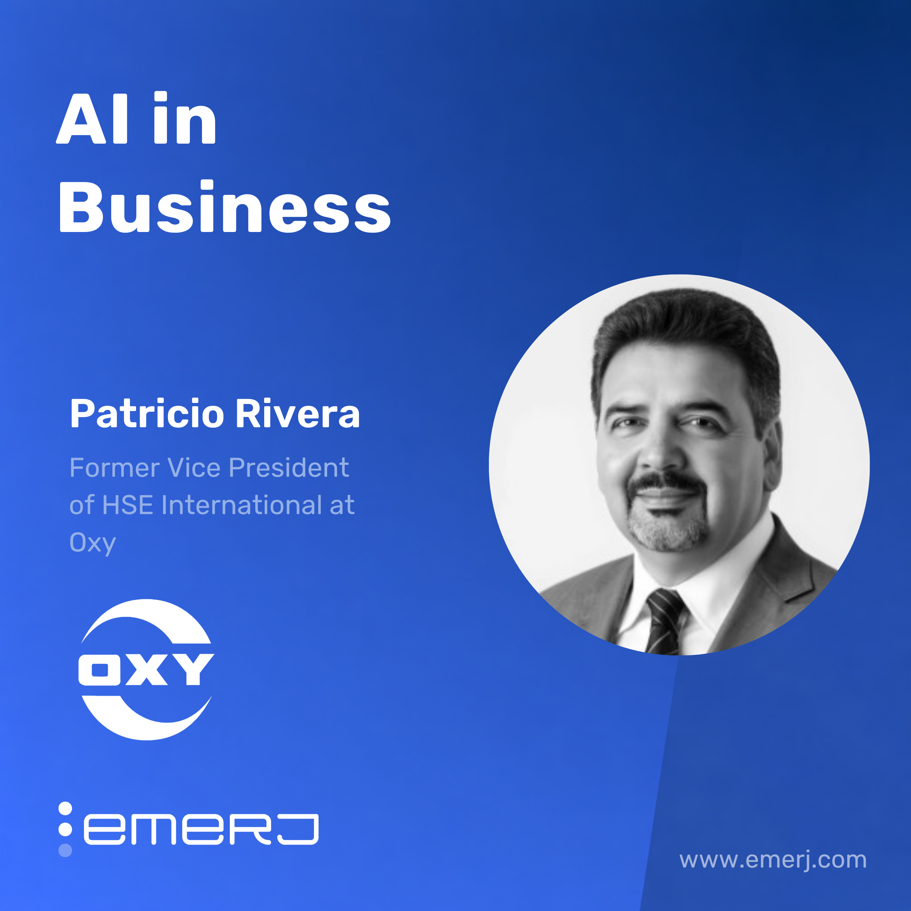 Building Predictive Safety Systems in Energy Operations - with Patricio Rivera of Oxy