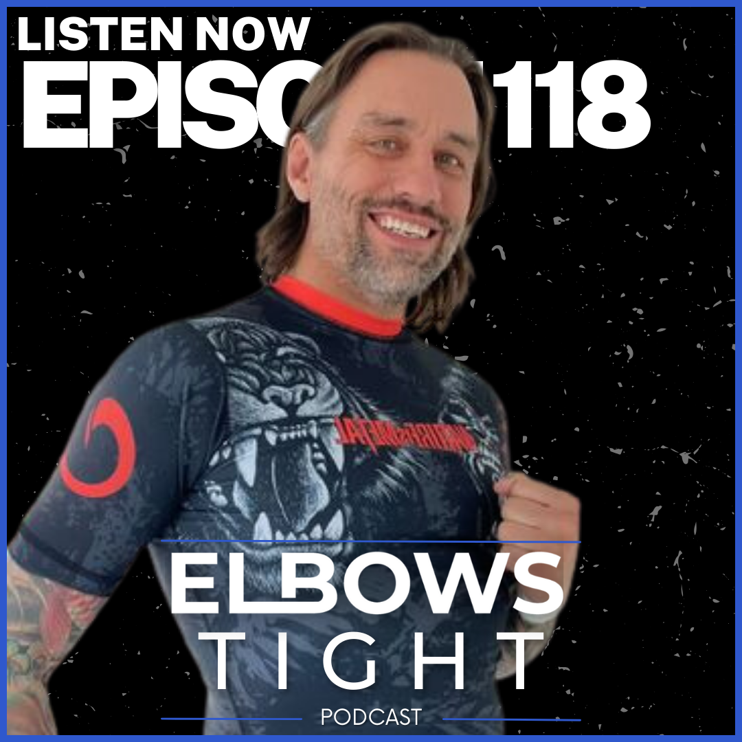 Elbows Tight Podcast: The Beginners Journey Through Jiu-Jitsu