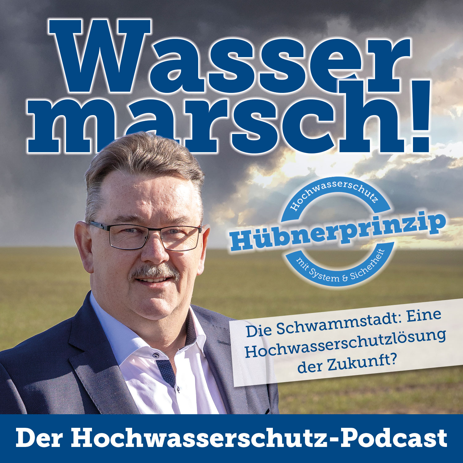 Wasser Marsch -  Der Hochwasserschutz-Podcast