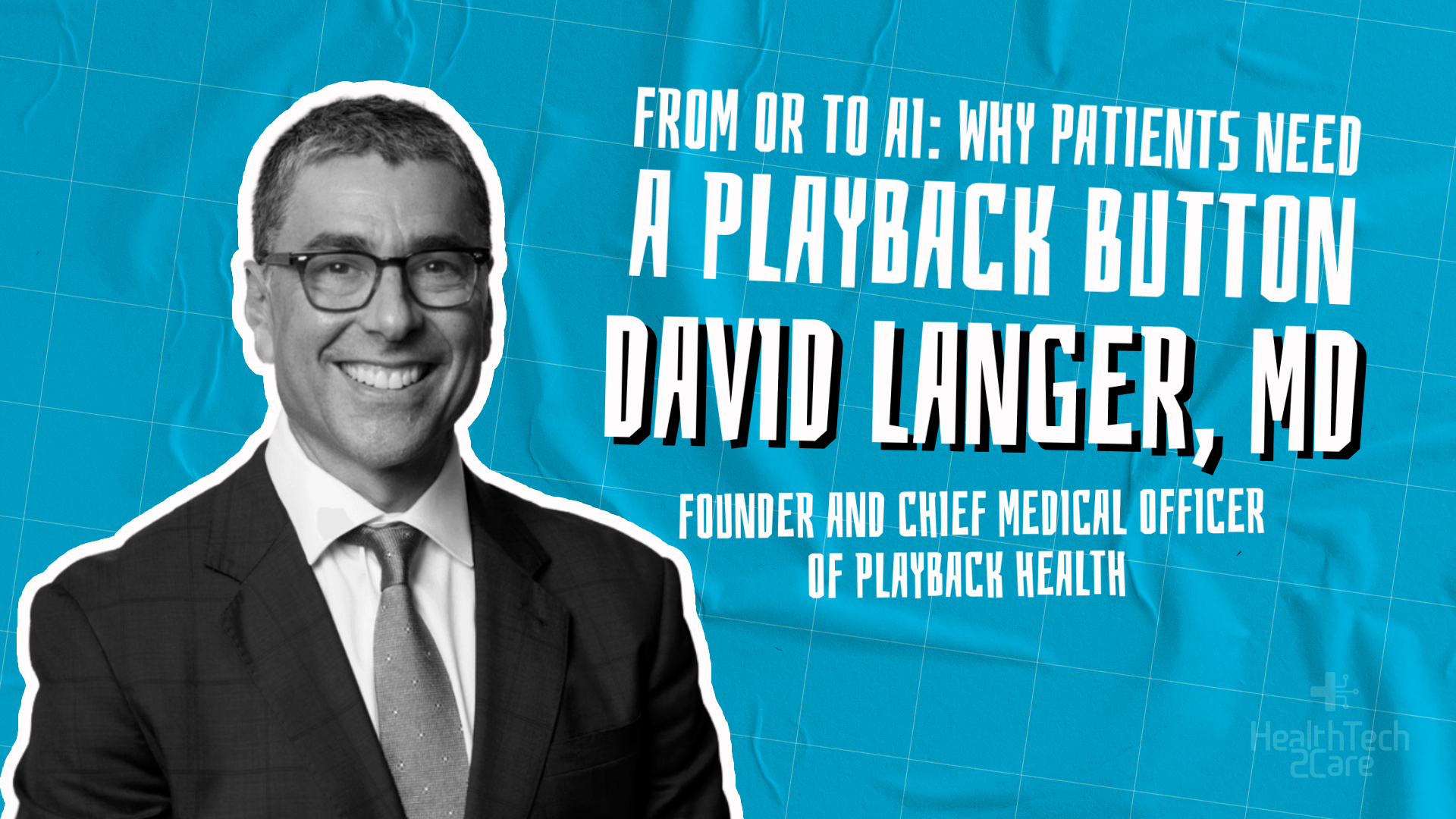 HealthTech2Care Podcast