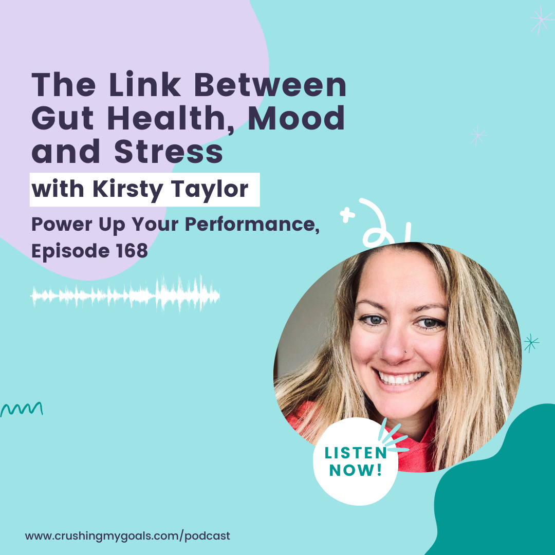 168. The link between gut health, mood, and stress with Kirsty Taylor