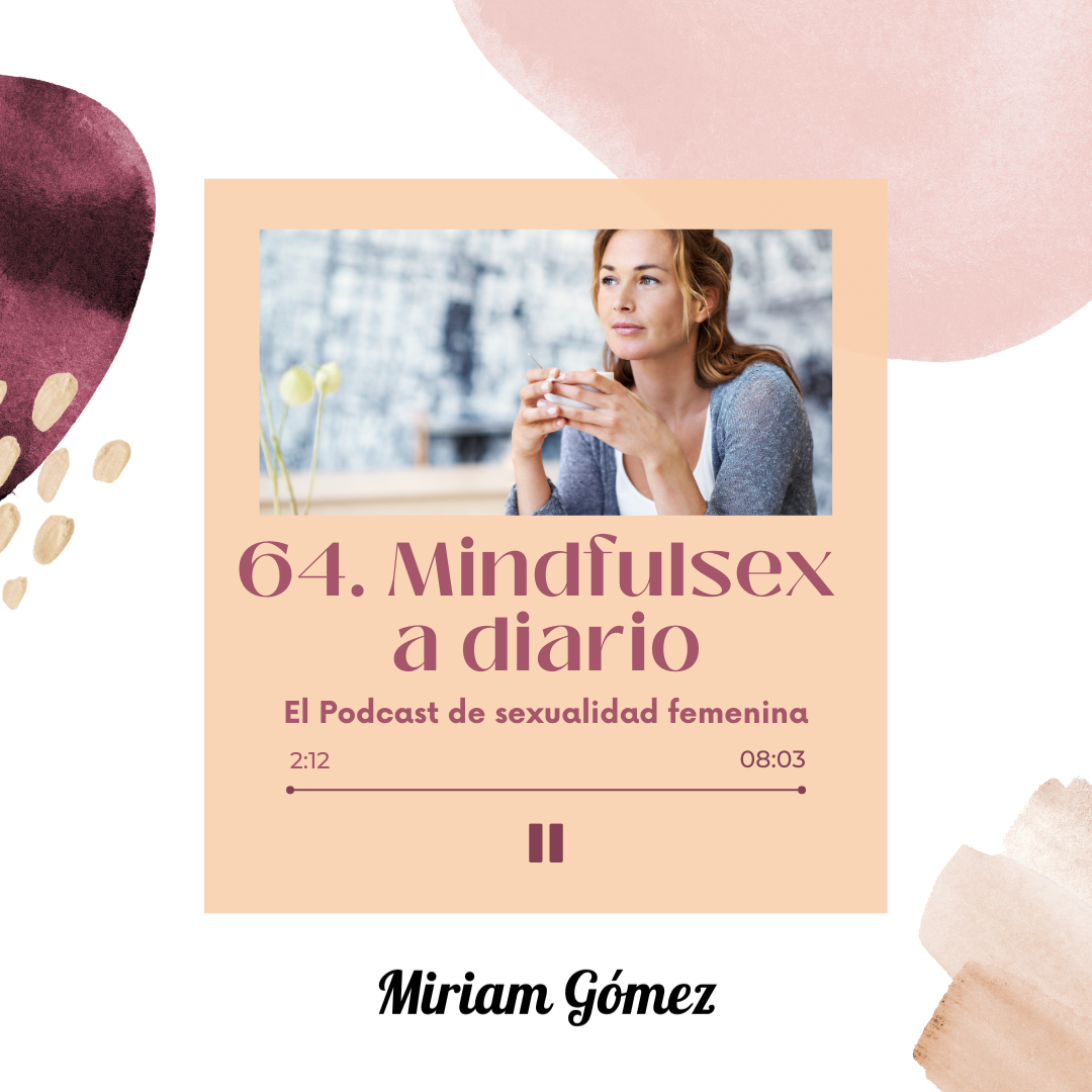 El podcast de sexualidad femenina