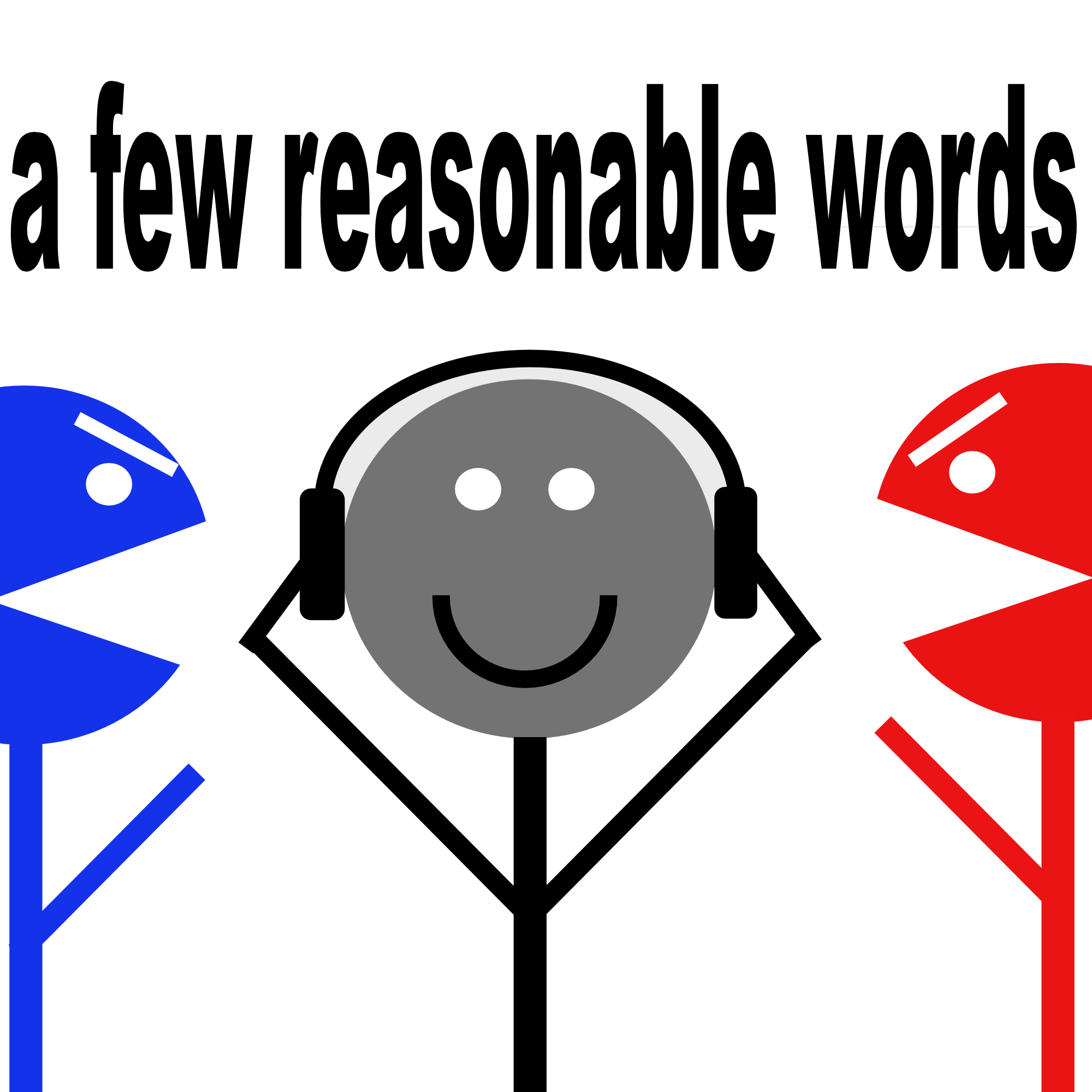 A Few Reasonable Words