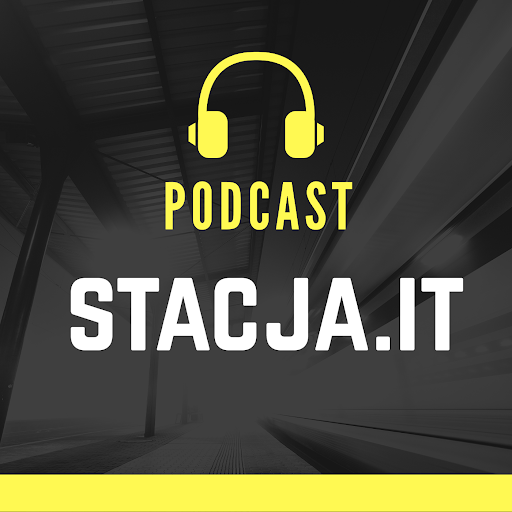Stacja.IT Podcast 051 Agata Brataniec - Ścieżki rozwoju w IT