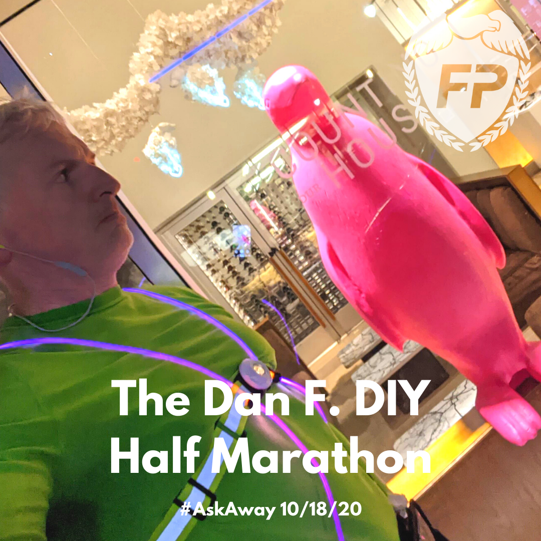 The Dan F. DIY Half Marathon