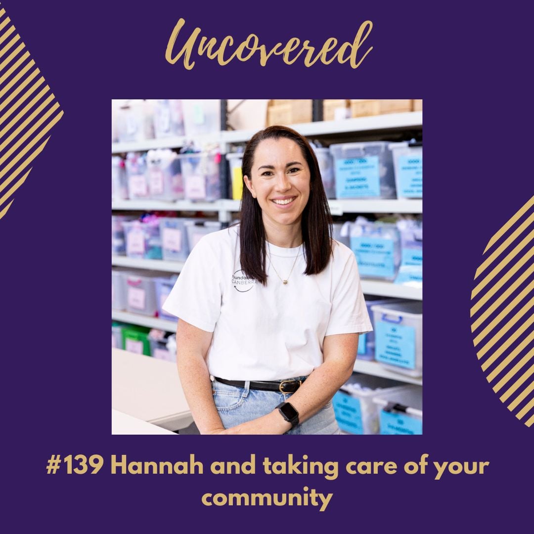 #139 Hannah and taking care of your community