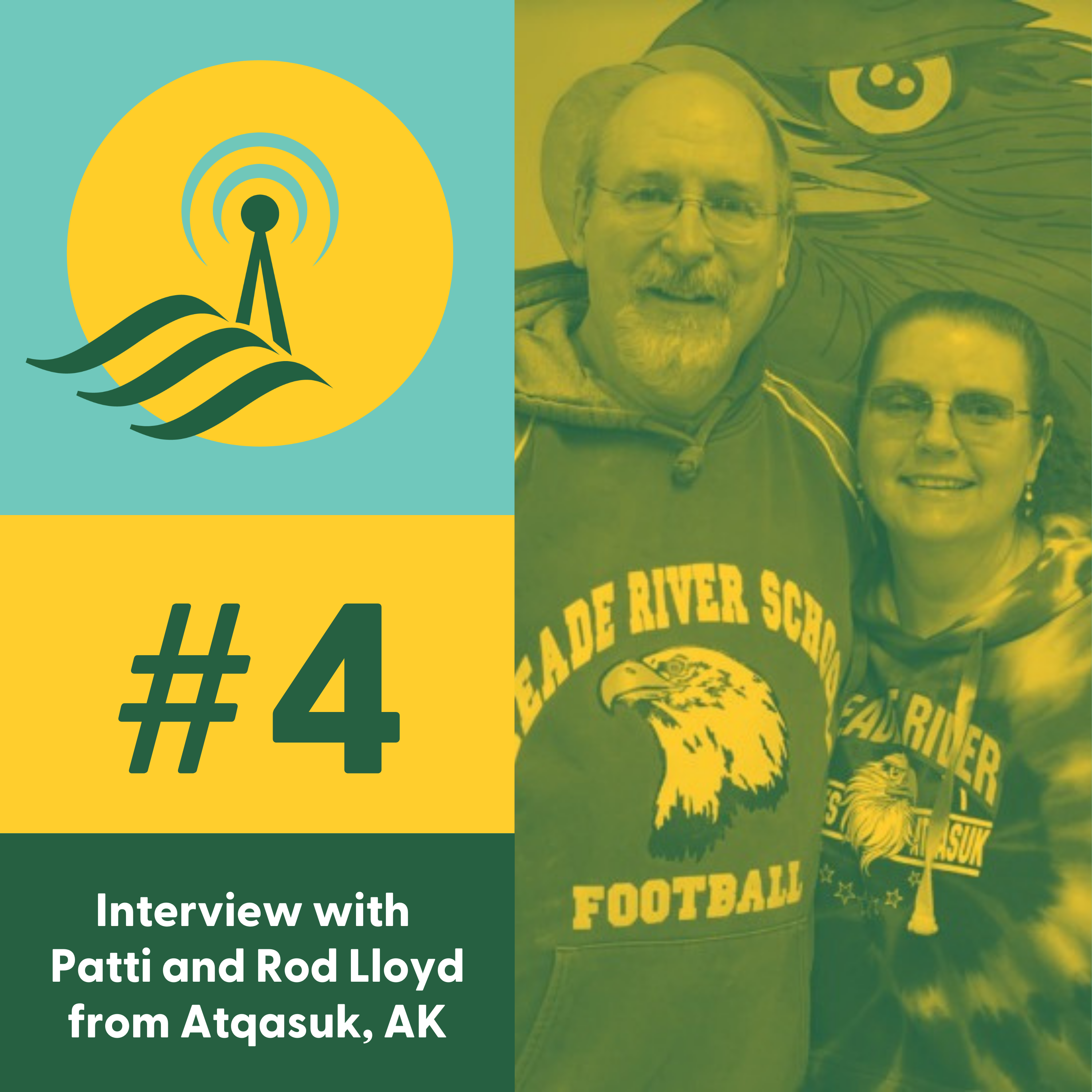 Patti and Rod Lloyd - Atqasuk, AK