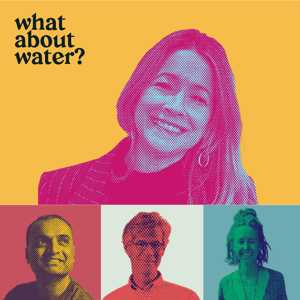 What About Water? with Jay Famiglietti